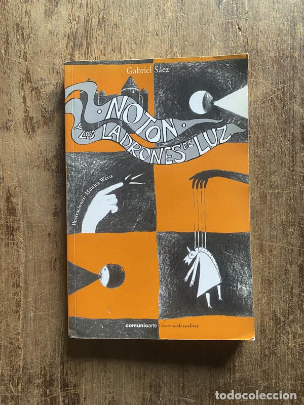 Livres: Noton y los ladrones de luz - Saez, Gabriel