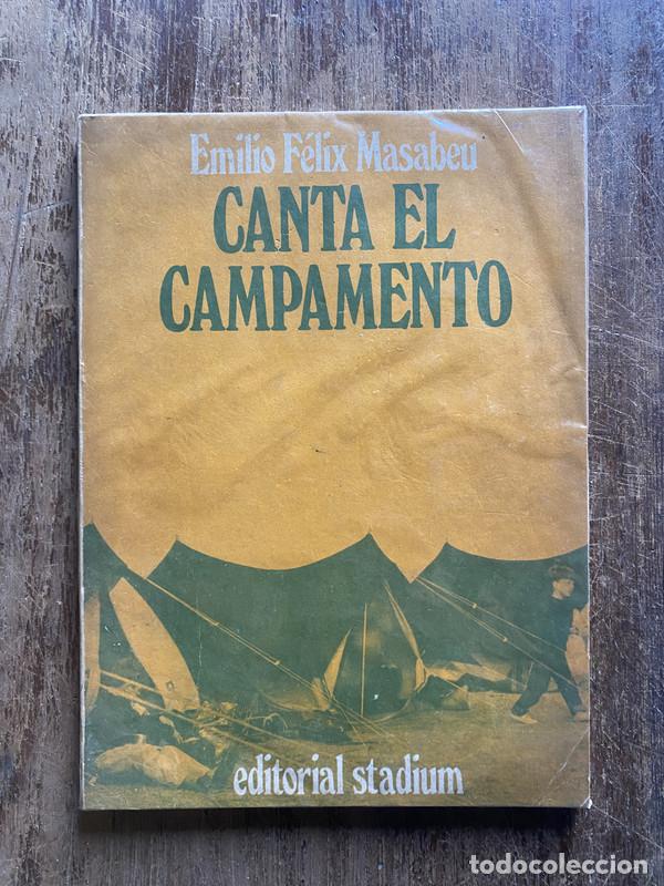Livres: Canta el campamento - Masabeu, Emilio Felix
