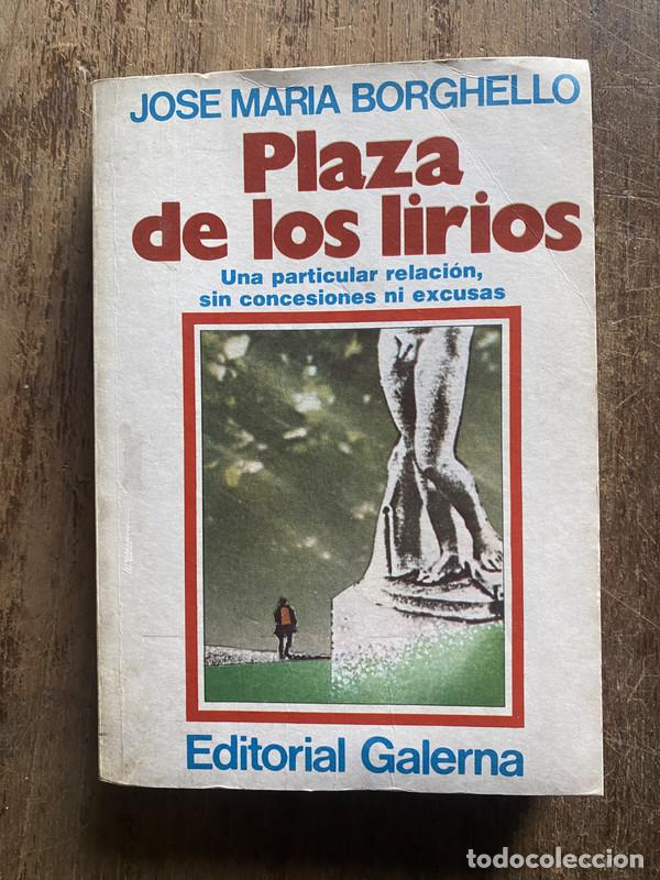 Livres: Plaza de los lirios - Borghello, Jose Maria