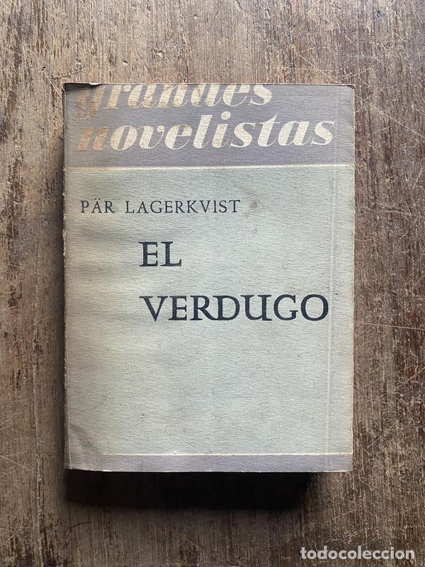 Libros: El Verdugo - Lagerkvist, Par - Foto 1