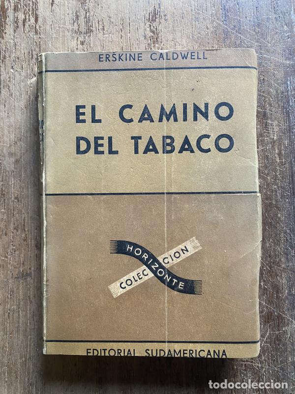 Libri di seconda mano: El camino del tabaco - Caldwell, Erskine