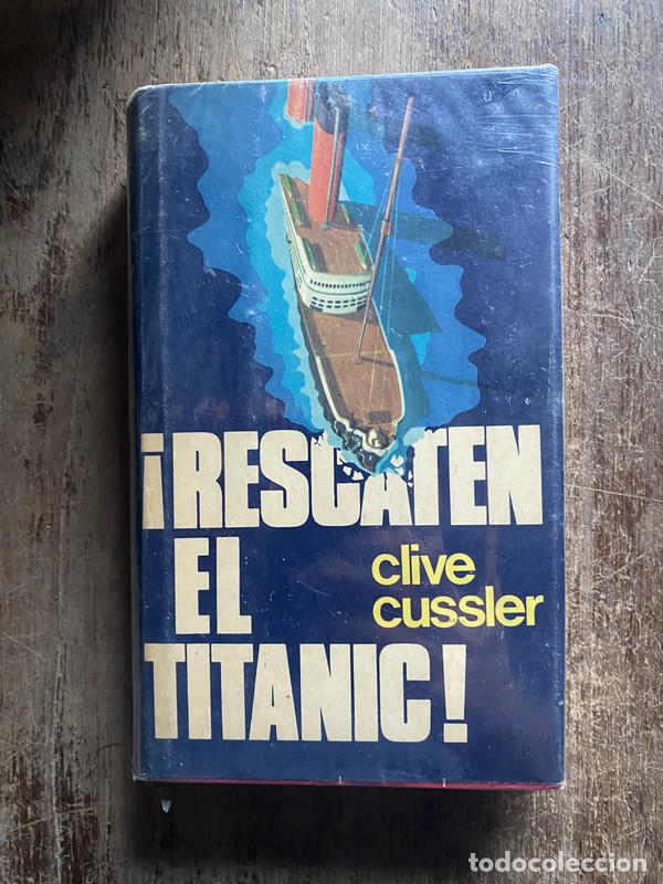 Livros em segunda m&atilde;o: Rescaten el Titanic! - Cussler, Clive