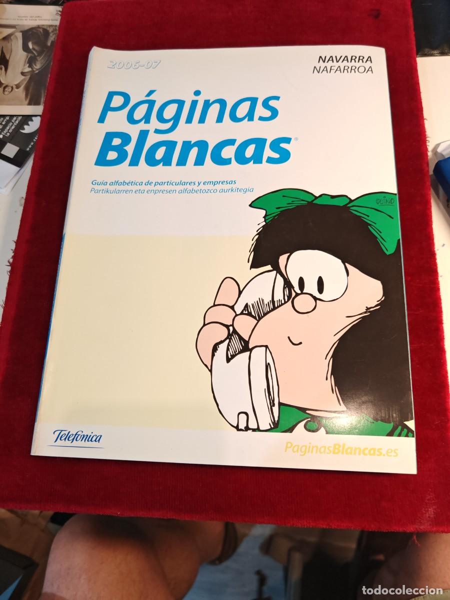 Libros: List&iacute;n guia telef&oacute;nica navarra y provincia 2006 - 2007 p&aacute;ginas blancas mafalda