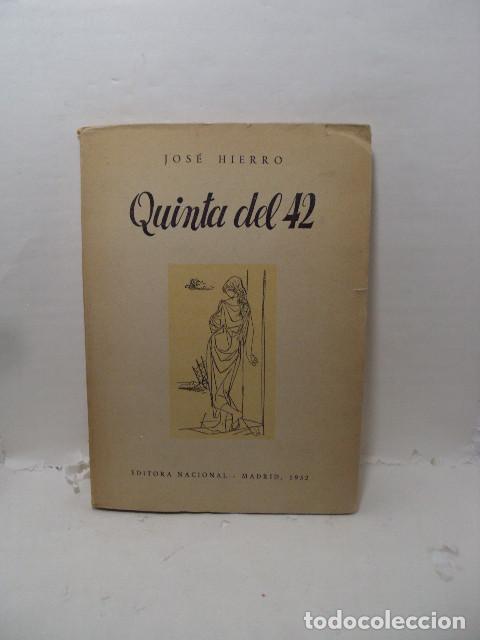 Libros: QUINTA DEL 42 - Jos&eacute; Hierro