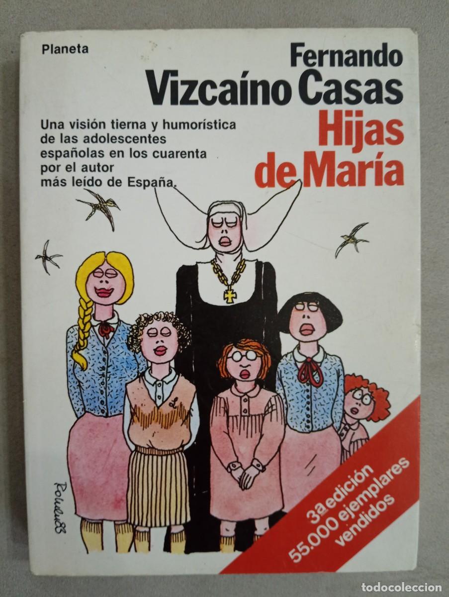 Libros: Fernando Vizca&iacute;no Casas. Hijas de Mar&iacute;a - Foto 1