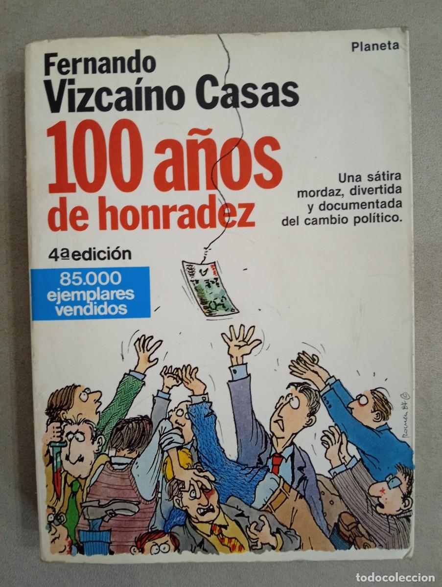 B&uuml;cher: Fernando Vizca&iacute;no Casas. 100 a&ntilde;os de honradez.