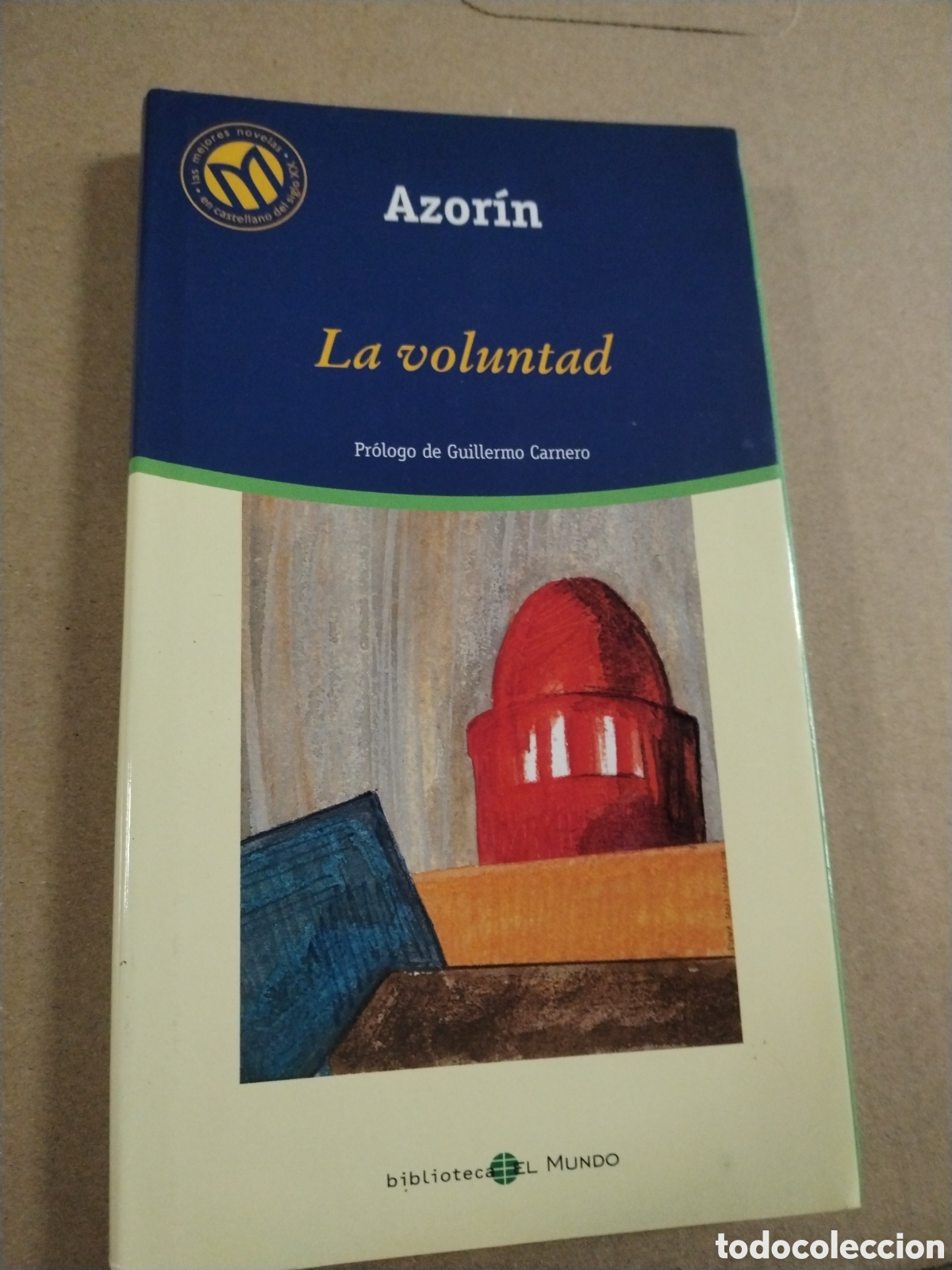 Libros: Azor&iacute;n. La voluntad. Biblioteca el mundo.