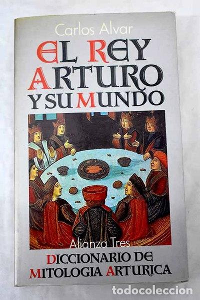 B&uuml;cher: El rey Arturo y su mundo- 9788420632582