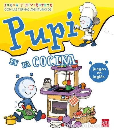 Libros: Pupi en la cocina- 9788467549461