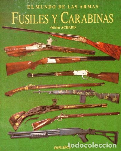 books: Fusiles y Carabinas: El mundo de las armas- 9788473869287