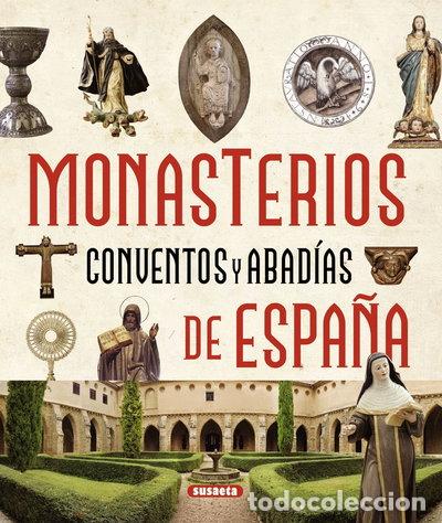 Livros em segunda m&atilde;o: Monasterios, conventos y abad&iacute;as de Espa&ntilde;a- 9788467724325