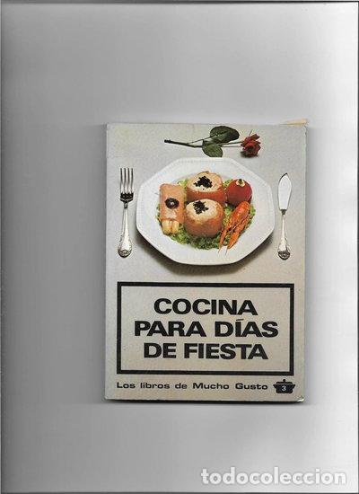 Libros: Cocina para d&iacute;as de fiesta- 9788485501038