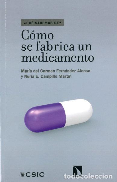 books: C&oacute;mo se fabrica un medicamento- 9788400103248
