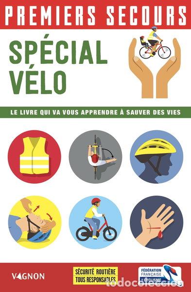 Livres: Premiers secours sp&eacute;cial v&eacute;lo- 9791027103041