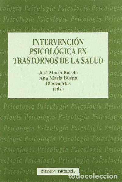 Livres: Intervenci&oacute;n psicol&oacute;gica en trastornos de la salud- 9788481556698