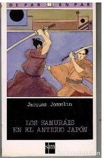Libros: Los samur&aacute;is en el antiguo Jap&oacute;n- 9788434831124