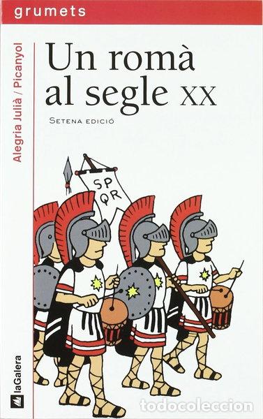 Libros: Un rom&agrave; al segle XX- 9788424681852