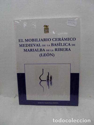 B&uuml;cher: El mobiliario cer&aacute;mico medieval de la Bas&iacute;lica de Marialba de la Ribera (Le&oacute;n)- 9788493606398