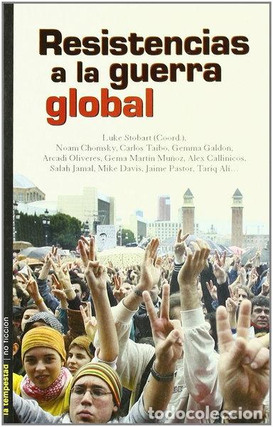 B&uuml;cher: Resistencias a la guerra global- 9788479489748