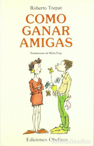 Livros em segunda m&atilde;o: C&oacute;mo ganar amigas- 9788477201670