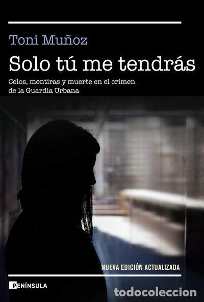 Libri di seconda mano: Solo t&uacute; me tendr&aacute;s- 9788499429274