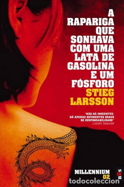 Libros: A rapariga que sonhava com uma lata de gasolina e um f&oacute;sforo- 9789896600884
