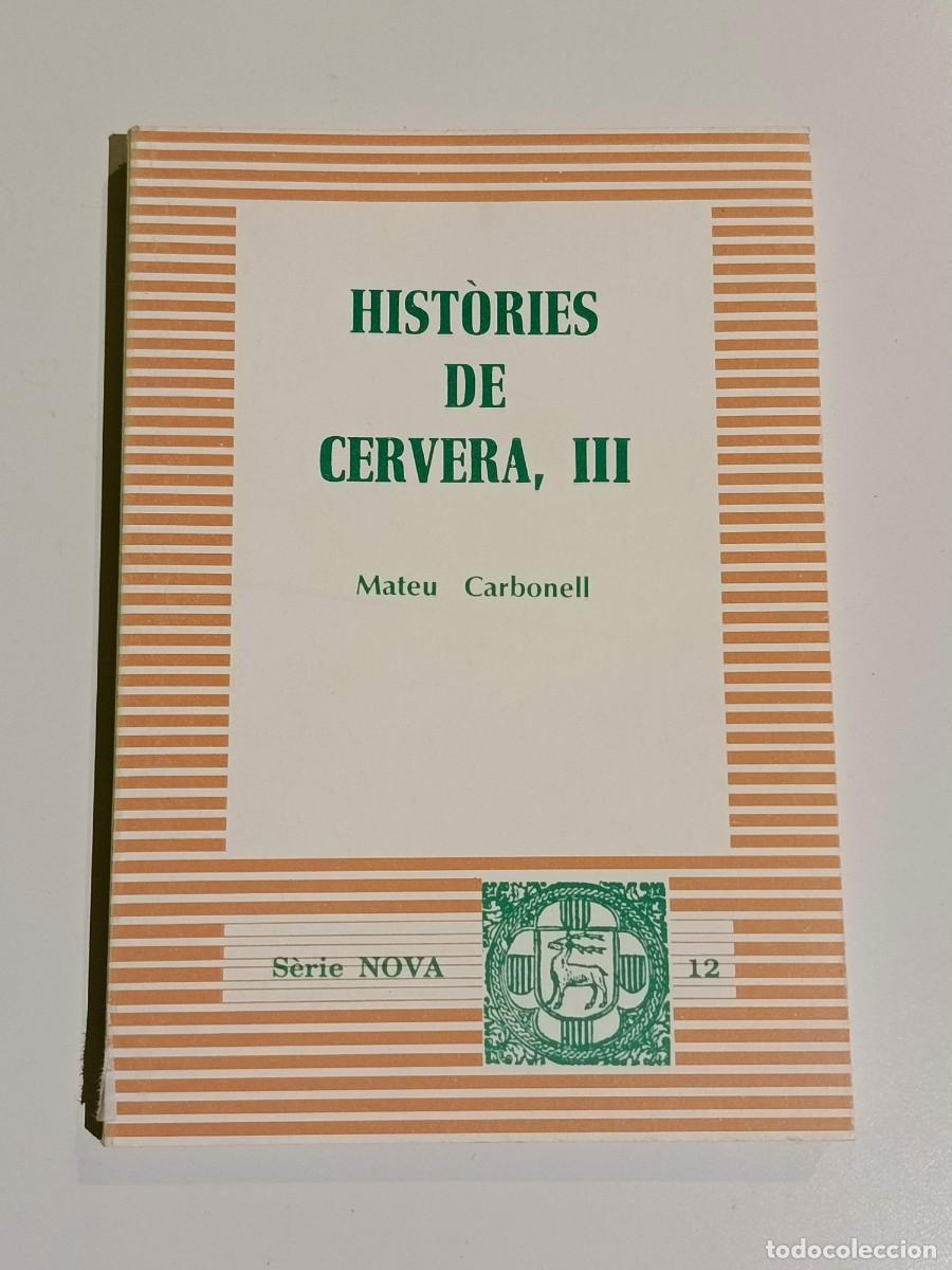 Libros: Histories de cervera III Mateu Carbonell