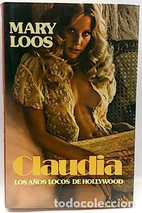 Libros: Claudia, los a&ntilde;os locos de Hollywood- 9788485224296