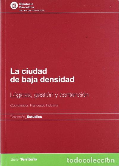 Libros: La ciudad de baja densidad- 9788498032376