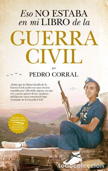 Libros: Eso no estaba en mi libro de la Guerra Civil- 9788417558987