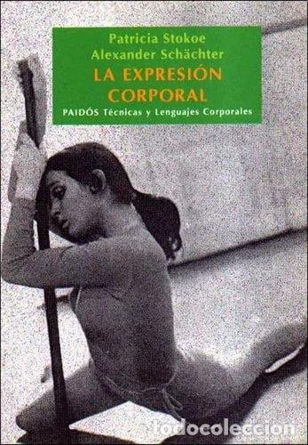 Libros: La expresi&oacute;n corporal- 9788475093192 - Foto 1