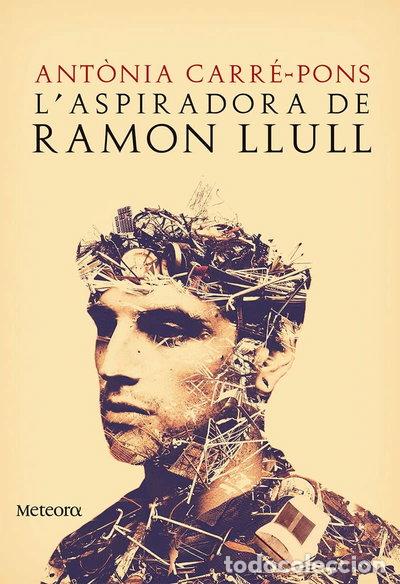 books: L'aspiradora de Ramon Llull- 9788494542817