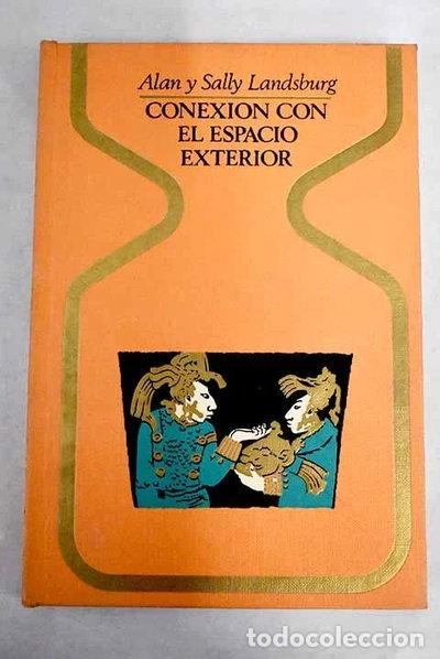 Libri di seconda mano: Conexi&oacute;n con el espacio exterior- 9788401310973