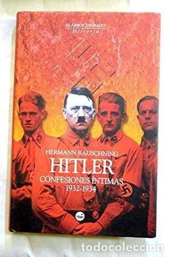 B&uuml;cher: Hitler. Confesiones &iacute;ntimas 1932-1934- 9788496731011