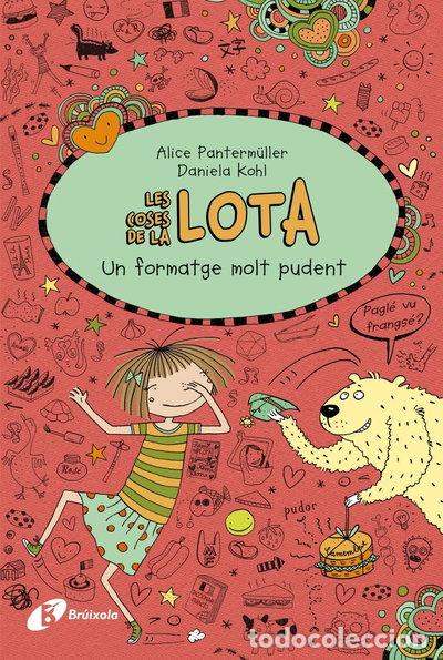 books: Les coses de la Lota: Un formatge molt pudent- 9788499069050