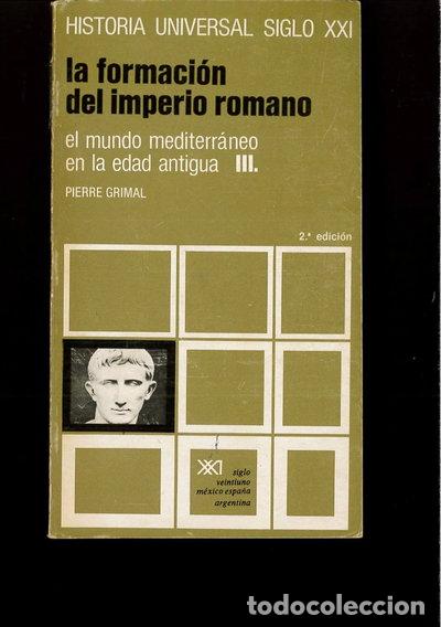 books: La formaci&oacute;n del imperio romano. El mundo mediterr&aacute;neo en la Edad Antigua III- 9788432301681