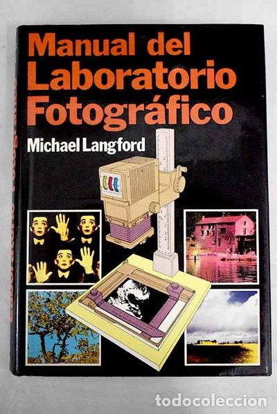 Libros: Manual del laboratorio fotogr&aacute;fico- 9788472142268