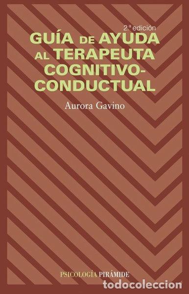 Livros em segunda m&atilde;o: Gu&iacute;a de ayuda al terapeuta cognitivo-conductual- 9788436811384