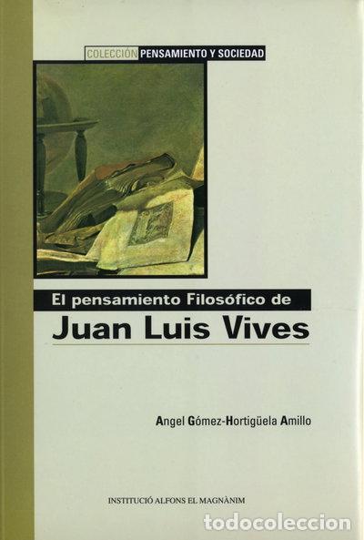 Libros: El pensamiento filos&oacute;fico de Juan Luis Vives- 9788478222315