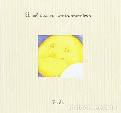 Libri di seconda mano: El sol que no tenia mem&ograve;ria- 9788430721115