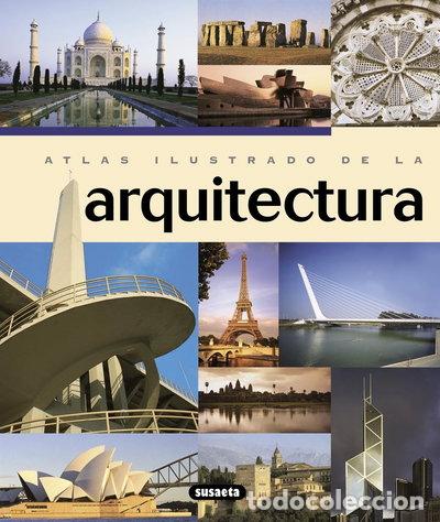 Libros: Atlas ilustrado de la arquitectura- 9788430544837