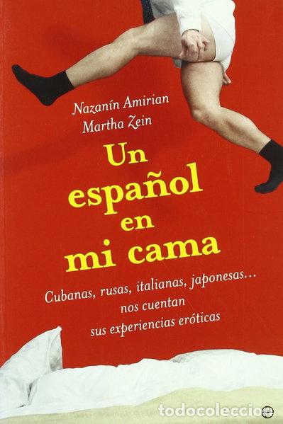 Libros: Un espa&ntilde;ol en mi cama- 9788497342544
