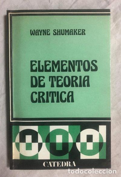 Libros: Elementos de teor&iacute;a cr&iacute;tica- 9788437600031