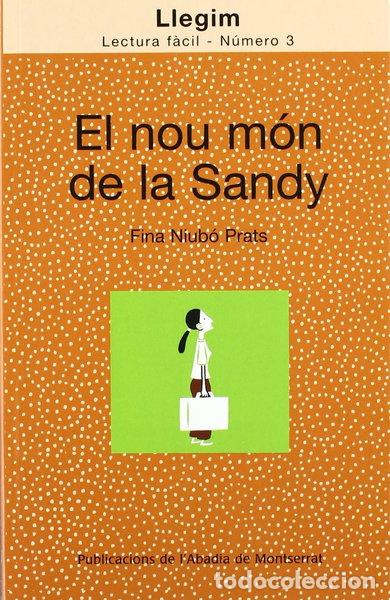 Libros: El nou m&oacute;n de la Sandy- 9788484159711