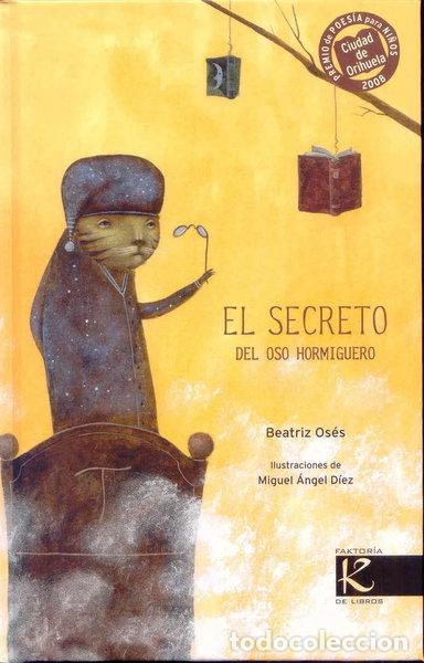 Libros: El secreto del oso hormiguero- 9788484647300