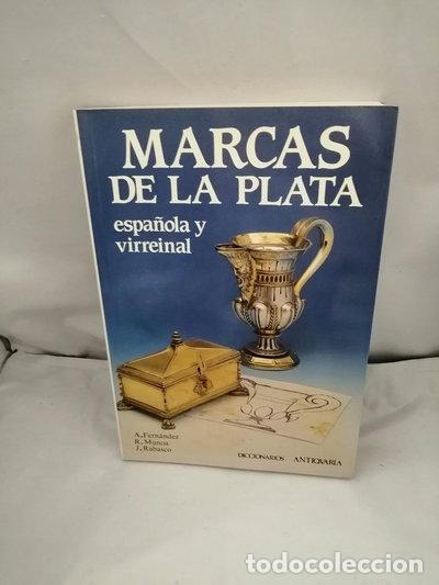 Libros: Marcas de la plata espa&ntilde;ola y virreinal- 9788486508289