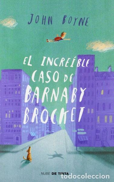 Libros: El incre&iacute;ble caso de Barnaby Brocket- 9788415594062
