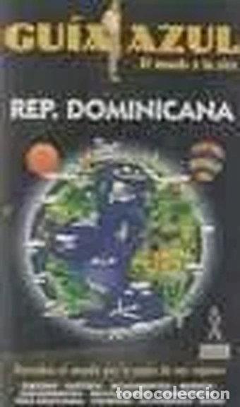 books: Rep&uacute;blica Dominicana (Gu&iacute;a Azul)- 9788480232753