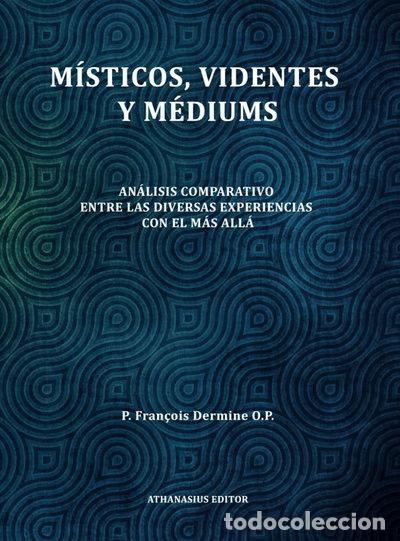 Livros em segunda m&atilde;o: M&iacute;sticos, videntes y m&eacute;diums- 9789874256799