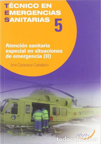 Libros: Atenci&oacute;n sanitaria especial en situaciones de emergencia II- 9788496881860
